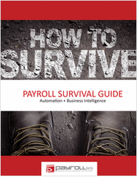 Payroll Survival Guide - Automation + Business Intelligence