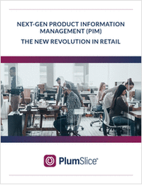 Next-Gen Product Information Management (PIM)      The New Revolution In Retail