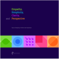 Empathy, Simplicity, Clarity, and Perspective: Keys to Designing a Positive User Experience