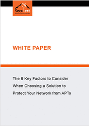 The 6 Key Factors to Consider when Choosing a Solution to Protect Your Network