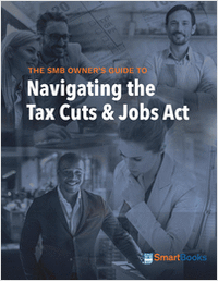 The SMB Owner's Guide to Navigating the Tax Cuts & Jobs Act