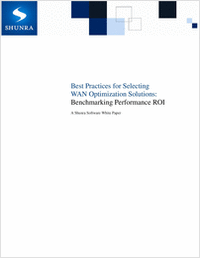 Best Practices for Selecting WAN Optimization Solutions: Benchmarking Performance ROI