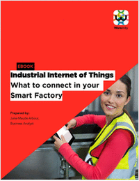 Industrial Internet of Things - What to Connect in Your Factory