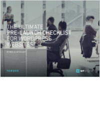 The Ultimate Pre-Launch Checklist for WordPress Websites