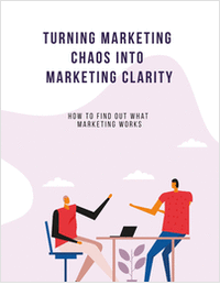 Turn Your Marketing Chaos into Marketing Clarity