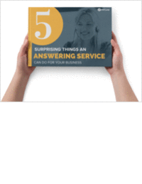 5 Surprising Things An Answering Service Can Do For Your Business