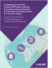 Establishing end-to-end control of product labeling & customer-facing materials: 5 focal points for improvement for the year ahead