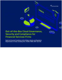 Out-of-the-Box Cloud Governance, Security and Compliance for Financial Services Firms