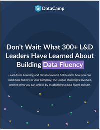 What 300+ L&D Leaders Have Learned About Building Data Fluency