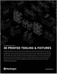 3D Printed Fixtures and Tooling: Reduce Lead Time, Material Costs, and Downtime