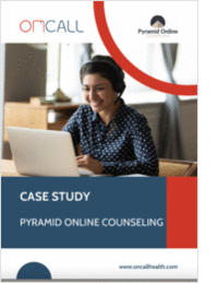 How Pyramid Healthcare Inc. leveraged OnCall to launch a new virtual mental healthcare division