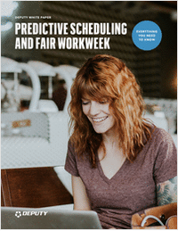 Predictive Scheduling and Fair Workweek