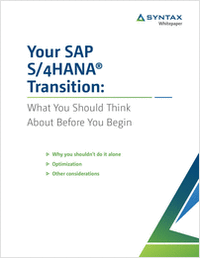 Your SAP S/4HANA Transition: What You Should Think About Before You Begin