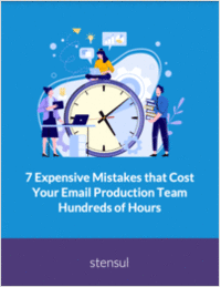 7 Expensive Mistakes that Cost Your Email Creation Team Hundreds of Hours