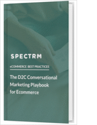 The D2C Conversational Marketing Playbook For Ecommerce