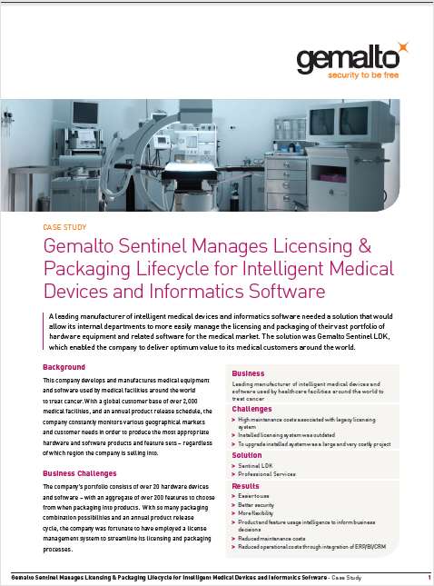 Gemalto Sentinel Manages Licensing & Packaging Lifecycle for Intelligent Medical Devices and Informatics Software