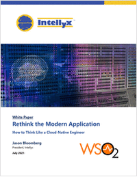 Rethink the Modern Application: How to Think Like a Cloud-Native Engineer [Intellyx whitepaper]