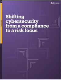 Shifting Cybersecurity From A Compliance To A Risk Focus