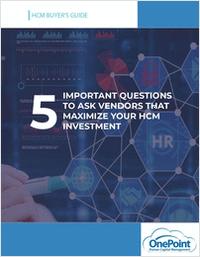 5 Most Important Questions To Ask Vendors When Vetting New HCM Partners