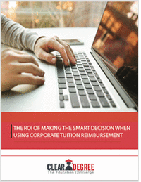 The ROI of Making the Smart Decision When Promoting Corporate Tuition Reimbursement