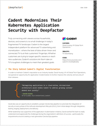 Case Study: Cadent Modernizes Their Kubernetes Application Security with Deepfactor