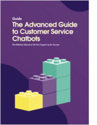 The Advanced Guide to Customer Service Chatbots