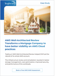 [Case Study] - AWS Well-Architected Review Transforms a Mortgage Company to have better visibility on AWS Cloud practices