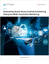 Automating Oracle Access Controls & Achieving Enterprise-Wide Transaction Monitoring