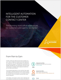 Intelligent Automation for the Customer Contact Center