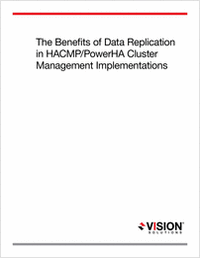 The Benefits of AIX Data Replication in IBM HACMP Cluster Management Implementations