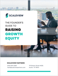 The Founder's Guide to Raising Growth Equity