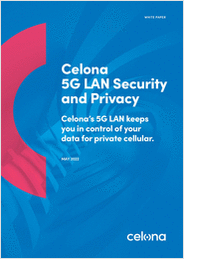 Celona 5G LAN Security and Privacy