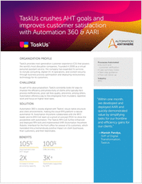 With Automation 360 & AARI, TaskUs crushes AHT goals and improves customer satisfaction