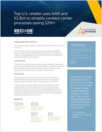 Top U.S. retailer simplifies contact center processes with AARI and IQ Bot, saving $2M+