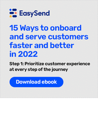 Here Are 15 Ways to Onboard and Serve Customers Faster and Better in 2022