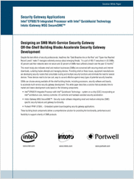 Designing an SMB Multi-Service Security Gateway Off-the-Shelf Building Blocks Accelerate Security Gateway Development