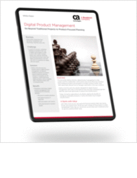 Digital Product Management: Go Beyond Traditional Projects to Product-Focused Planning