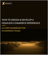 How to Design & Develop a Headless Commerce Experience