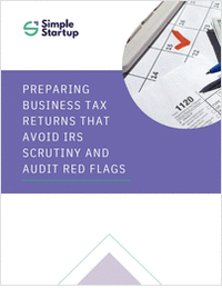 Preparing Business Tax Returns That Avoid IRS Scrutiny and Audit Red Flags