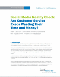 Social Media Reality Check: Are Customer Service Execs Wasting Their Time and Money?