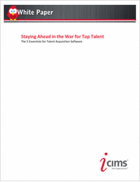 Staying Ahead in the War for Top Talent: The 5 Essentials for Talent Acquisition Software