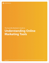 The Guerrilla Marketer's Guide to Understanding Online Marketing Tools