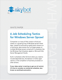 6 Job Scheduling Tactics for Windows Server Sprawl