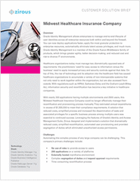 Using Oracle Identity Management: Midwest Healthcare Insurance Company Customer Solution Brief