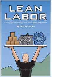 Lean Labor: A Survival Guide for Companies Facing Global Competition