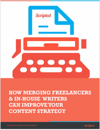 How Merging Freelancers and In-House Writers Can Improve Your Content Strategy