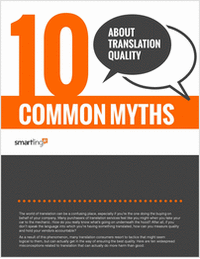 Ten Common Myths About Translation Quality