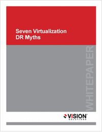 Seven Virtualization DR Myths