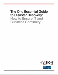 The One Essential Guide to Disaster Recovery: How to Ensure IT and Business Continuity