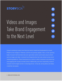 Videos and Images Take Brand Engagement to the Next Level